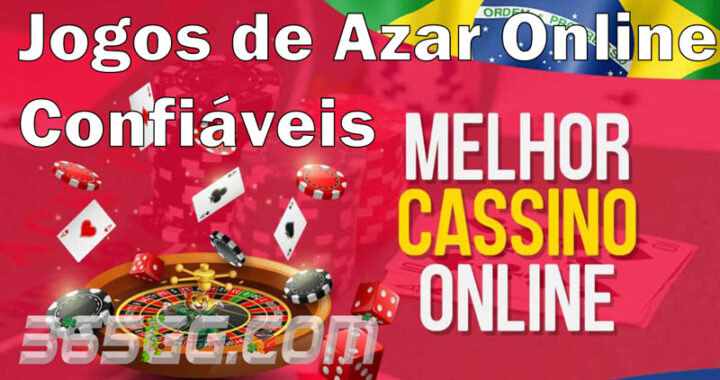 Jogos de Azar Online Confiáveis 365gg