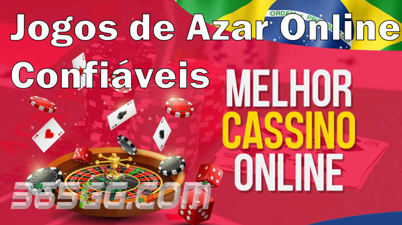 Jogos de Azar Online Confiáveis 365gg